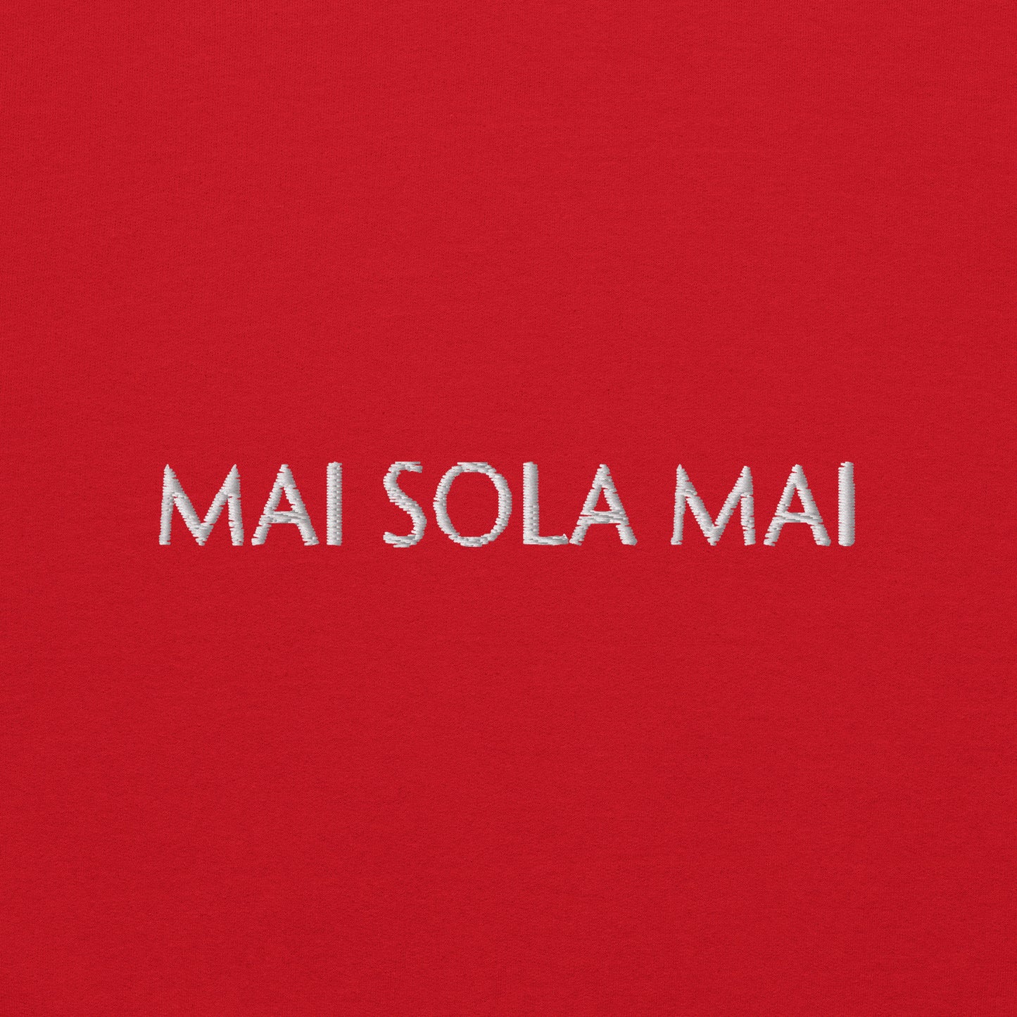 mai sola mai